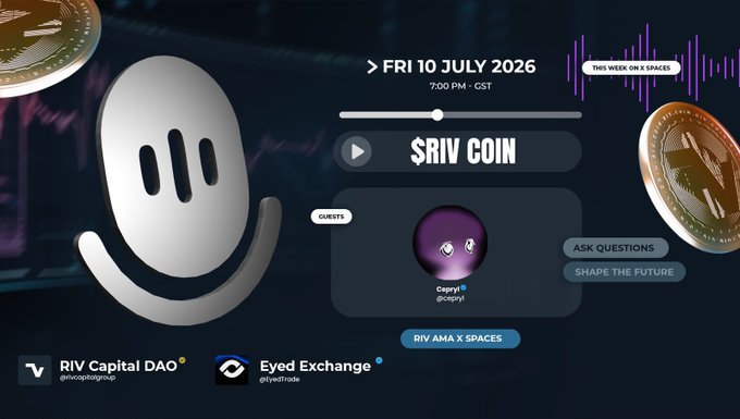 Promotional graphic for the RIV x EYED AMA Space scheduled for Friday, 10 July 2026 at 7:00 PM GST, featuring the $RIV coin ticker, guest Cepryj, and RIV Capital DAO and Eyed Exchange branding, matching the post's announcement of hosting the upcoming AMA with alpha drops for both projects.