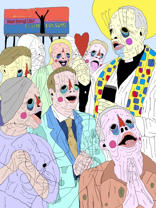 A surreal illustration of people with melting, distorted faces (reminiscent of Picasso and Francis Bacon styles) gathered together, with a billboard in the background reading 'Want Eternal Life? Exist to CONSUME.'