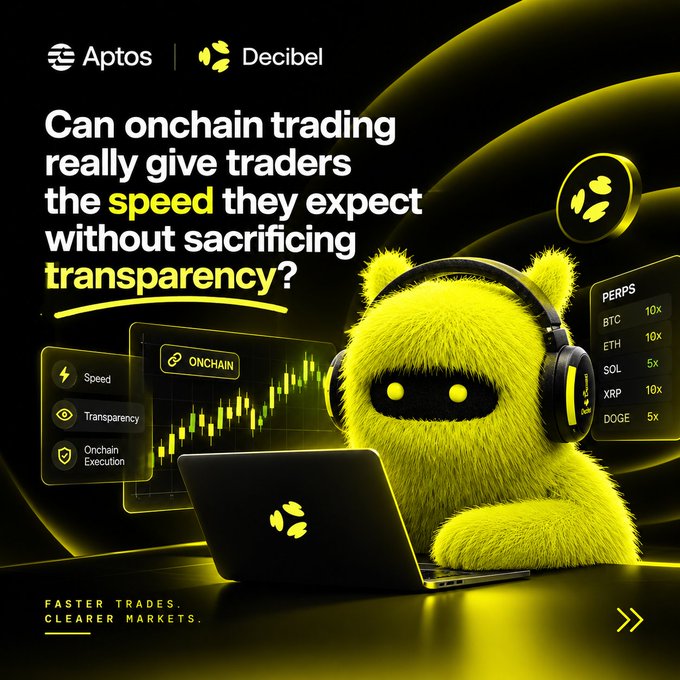 A promotional graphic for Aptos and Decibel asks 'Can onchain trading really give traders the speed they expect without sacrificing transparency?' featuring a fluffy yellow character wearing headphones and working on a laptop displaying onchain trading charts and perpetual contracts (BTC 10x, ETH 10x, SOL 5x, XRP 10x, DOGE 5x), with the tagline 'FASTER TRADES. CLEARER MARKETS.'