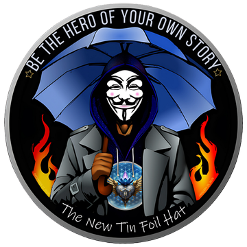 A circular graphic features a stylized figure wearing a Guy Fawkes mask, a grey coat, and a blue hood, holding a blue umbrella, with the text 'BE THE HERO OF YOUR OWN STORY' and 'The New Tin Foil Hat'.