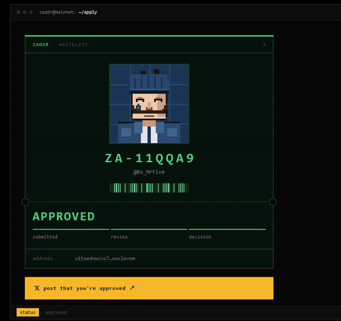 A terminal-style "ZADDR WHITELIST" approval screen displaying an approved code "ZA-11QQA9" for user "@0x_MrFive" with a pixel art avatar.