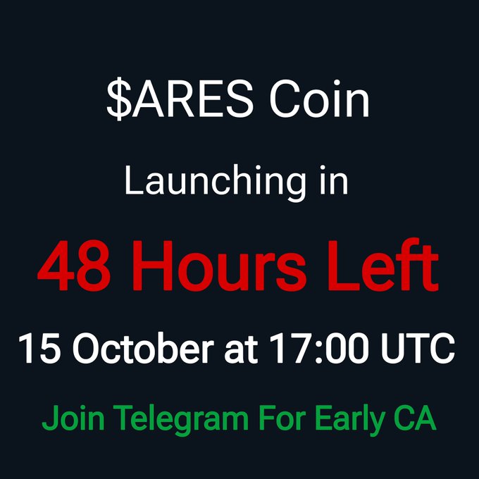 A promotional graphic for "$ARES Coin" announcing the launch with "48 Hours Left" on "15 October at 17:00 UTC," alongside a green call-to-action to "Join Telegram For Early CA." The image serves as a visual countdown alert that complements the post's giveaway instructions, encouraging users to follow, drop their Solana wallet, and join the Telegram group to participate in the 2,000,000 $ARES airdrop.