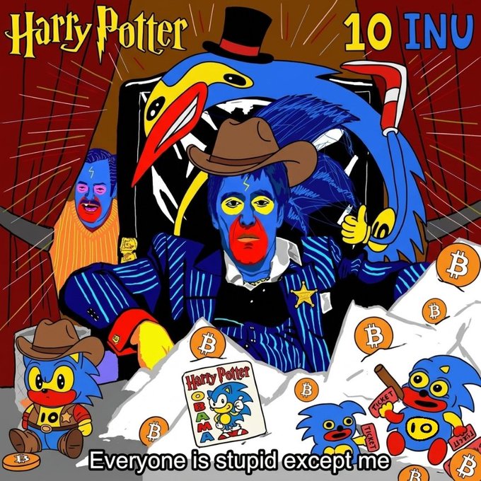 A chaotic, surreal parody image styled like a movie poster shows blue, yellow, and red-faced characters in suits and cowboy hats surrounded by Bitcoin logos, with text reading 'Harry Potter', '10 INU', and 'Everyone is stupid except me'.