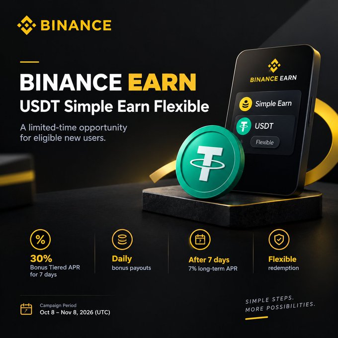The image advertises Binance Earn's USDT Simple Earn Flexible campaign running from October 8 to November 8, 2026 (UTC), highlighting a 30% Bonus Tiered APR for 7 days, daily bonus payouts, 7% long-term APR after 7 days, and flexible redemption for new participants.