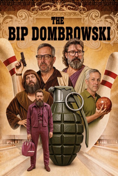 A movie poster titled "THE BIP DOMBROWSKI" parodying "The Big Lebowski," featuring Luke Dashjr as The Dude holding a bowling ball, surrounded by cast members styled as characters from the film, with a pineapple-shaped bomb at the center, all set against a bowling alley background. The poster is a playful Bitcoin-themed homage tied to the post celebrating the return of these Bitcoin influencers after their sabbaticals.