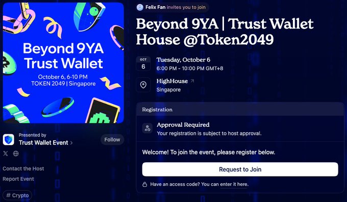 An event registration page for 'Beyond 9YA | Trust Wallet House @Token2049' shows it is scheduled for Tuesday, October 6, from 6:00 PM to 10:00 PM GMT+8 at HighHouse in Singapore, featuring a 'Request to Join' button and a 'Follow' button for Trust Wallet Event.