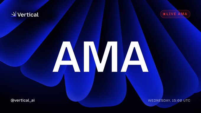 A sleek blue promotional graphic featuring the "Vertical" logo announces a "LIVE AMA" event, with bold "AMA" text centered over a stylized flower-like design, and details "@vertical_ai" with the time "WEDNESDAY, 15:00 UTC" displayed at the bottom, matching the announcement for Vertical's upcoming AMA session.