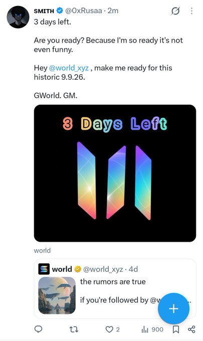 A tweet from SMITH (@0xRusaa) announces "3 Days Left" with a colorful graphic showing three parallel bars, expressing excitement for a "historic 9.9.26" event while tagging @world_xyz. The post's rapid engagement—900+ views within just 2 minutes despite no follow-back from @world_xyz—demonstrates the genuine hype surrounding the upcoming announcement.
