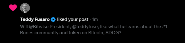 A social media notification shows that Teddy Fusaro (@teddyfuse), President of @Bitwise, liked a post about $DOG (Runes community and token on Bitcoin), matching the description of the accompanying post.