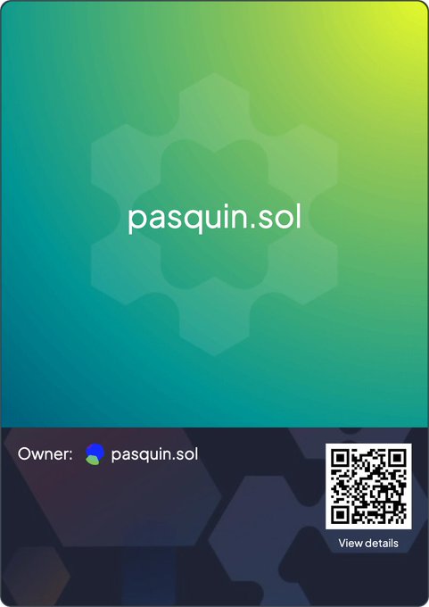 A digital asset card displaying the Solana Name Service (SNS) domain "pasquin.sol" with a green gradient background, confirming the owner's switch from their previous ENS name to a Solana domain. The card includes the owner's username, a QR code for viewing details, and the SNS logo in the background.