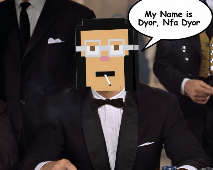 A man in a tuxedo with a pixelated face and a cigarette says, "My Name is Dyor, Nfa Dyor," referencing the crypto term "Do Your Own Research."