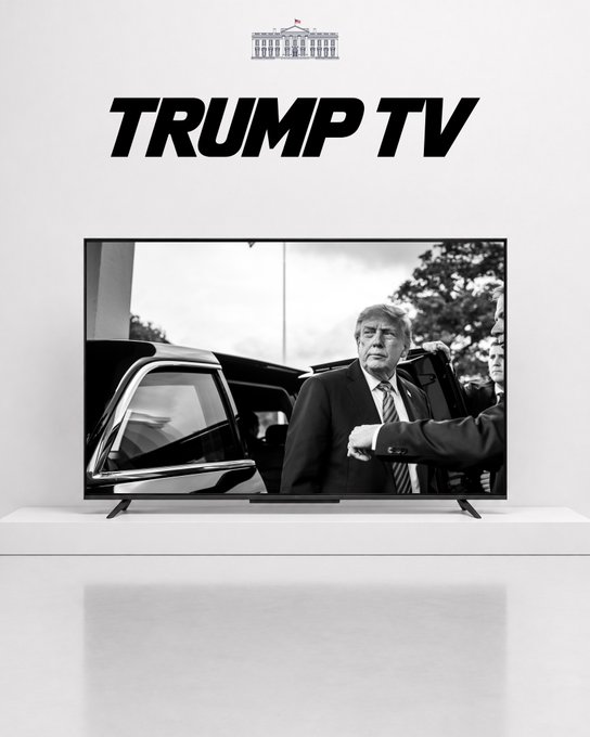 A black and white promotional image shows Donald Trump stepping out of a vehicle on a TV screen, with 'TRUMP TV' in bold text above and the White House illustration at the top.