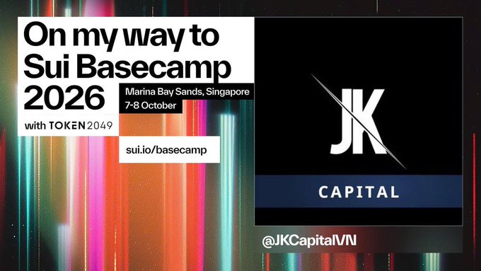 A promotional graphic announcing attendance at Sui Basecamp 2026 at Marina Bay Sands, Singapore on 7-8 October, with TOKEN2049 and featuring JK Capital branding.