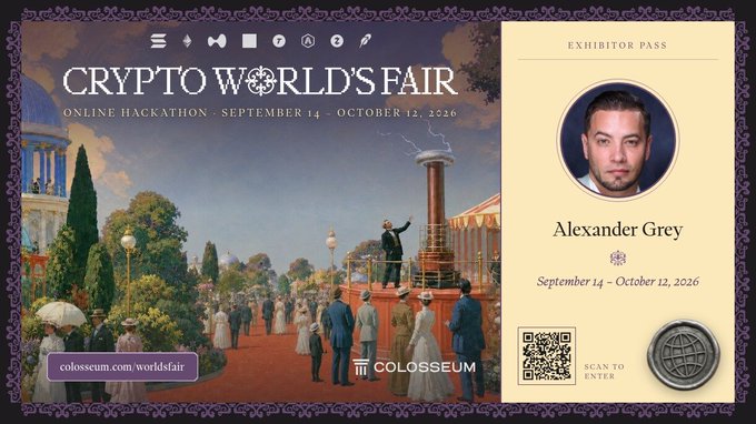 An exhibitor pass for the 'Crypto World's Fair' online hackathon (September 14 - October 12, 2026) featuring Alexander Grey, with a QR code and Colosseum branding.
