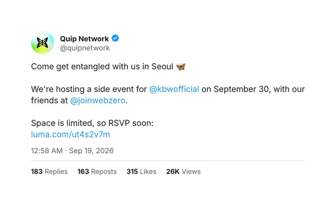 A tweet from Quip Network (@quipnetwork) stating 'Come get entangled with us in Seoul,' announcing a side event for @kbwofficial on September 30 with @joinwebzero, including a link to luma.com/ut4s2v7m.