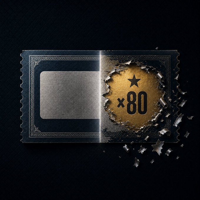 A digital graphic displays a dark ticket with a torn, burn-marked section revealing a gold star and 'x80' in bold text, with metallic debris scattered around.