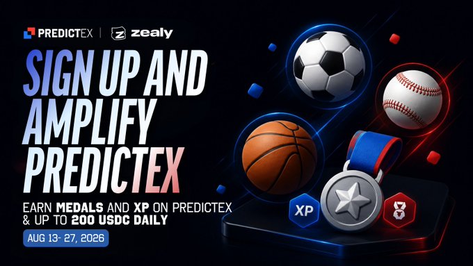 A promotional graphic for the "Sign Up and Amplify PredictEX" campaign, running from Aug 13-27, 2026, in partnership with Zealy. The image features soccer, baseball, and basketball balls alongside XP and medals, advertising rewards of up to 200 USDC daily—visually supporting the post's call to action for users to climb the leaderboard before the Zealy trading competition ends.