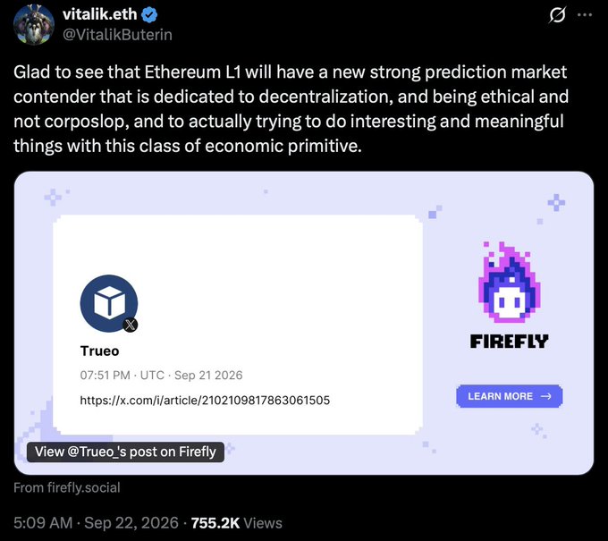 A tweet by vitalik.eth (@VitalikButerin) discusses Ethereum L1 prediction markets, mentioning Trueo and Firefly, with 755.2K views dated Sep 22, 2026.