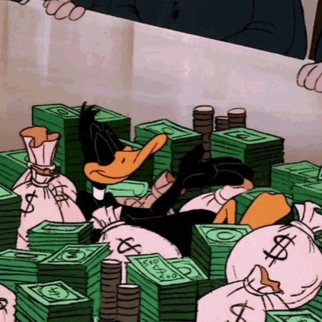 A classic cartoon image of Daffy Duck lounging on piles of cash and money bags marked with '$' symbols.