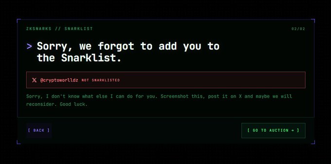 A digital terminal screen displaying 'ZKSNARKS // SNARKLIST 02/02' with a message reading 'Sorry, we forgot to add you to the Snarklist.' along with a 'NOT SNARKLISTED' warning for @cryptoworldlz.
