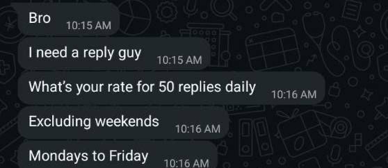 A screenshot of a text message conversation shows someone asking for a 'reply guy' and inquiring about a rate for '50 replies daily, Excluding weekends, Mondays to Friday.'