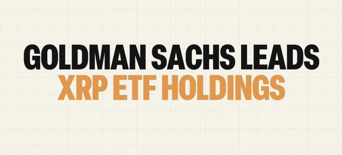 A bold graphic reading 'GOLDMAN SACHS LEADS XRP ETF HOLDINGS' in black and orange text on a light grid background.