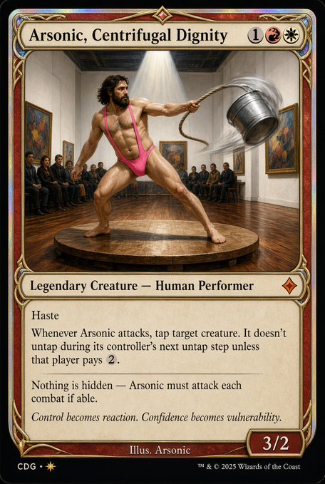A fantasy trading card titled 'Arsonic, Centrifugal Dignity' depicting a muscular man in a pink leotard swinging a bucket.