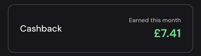 A digital widget showing 'Cashback' amount with 'Earned this month' displayed as £7.41 in green text.