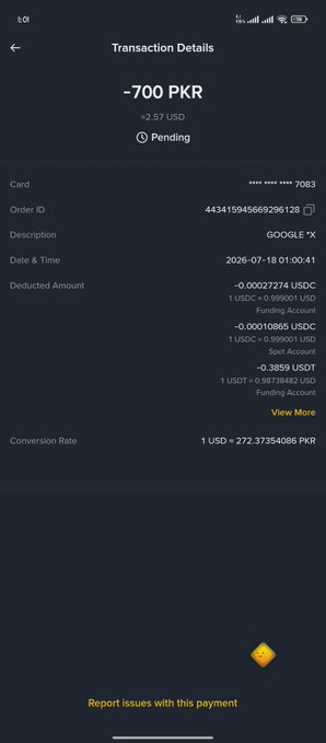 Mobile screenshot of a transaction details page showing a pending payment of -700 PKR (≈2.57 USD) charged to card ending in 7083 via GOOGLE*TX on 2026-07-18, with a conversion rate of 1 USD = 272.37354086 PKR.
