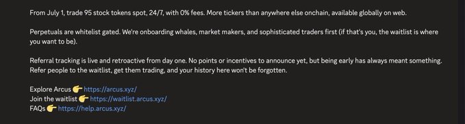 A text announcement for Arcus.xyz stating 'From July 1, trade 95 stock tokens spot, 24/7, with 0% fees,' with referrals to whitelist, website, and FAQs.