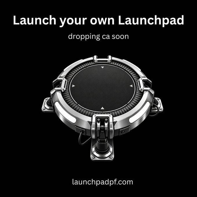 Promotional graphic with the text "Launch your own Launchpad, dropping ca soon" featuring a metallic circular landing pad design and the URL "launchpadpf.com".