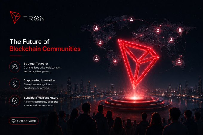 A promotional graphic for TRON blockchain features a glowing red 3D logo rising above a cityscape with a world map in the background, highlighting themes of 'Stronger Together,' 'Empowering Innovation,' and 'Building a Resilient Future' at tron.network.
