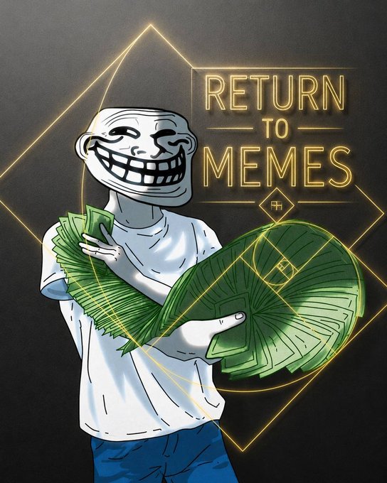 A meme-style illustration of a trollface character holding stacks of money with the text 'RETURN TO MEMES' in glowing yellow neon-style lettering.