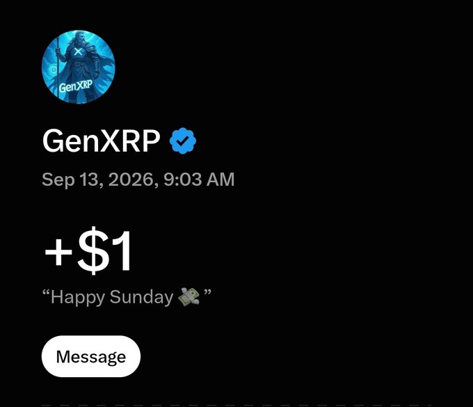 A social media post from verified user GenXRP dated Sep 13, 2026, showing '+ $1' with the message 'Happy Sunday' alongside a money emoji.