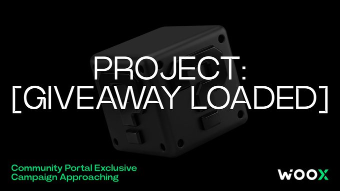 A sleek black promotional graphic features a 3D-rendered black box against a dark background, with bold white text reading "PROJECT: [GIVEAWAY LOADED]" and green text in the corner stating "Community Portal Exclusive Campaign Approaching," alongside the WOO X logo—visually teasing the imminent crypto giveaway event mentioned in the post.