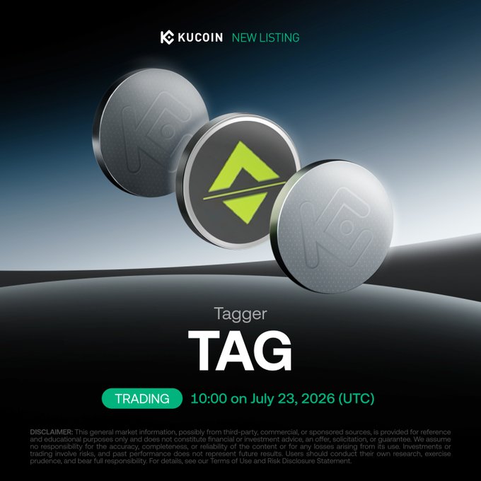 KuCoin promotional graphic announcing the new listing of Tagger (TAG), featuring metallic coins with the TAG logo and a trading start time of 10:00 UTC on July 23, 2026.