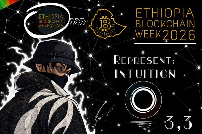 The image is a promotional graphic for Ethiopia Blockchain Week 2026 featuring an anime-style masked character, with logos for the event, Bitcoin, and Intuition, along with text reading "Represent: Intuition" and "3.3." It visually represents the post by announcing the user's role representing @0xIntuition at @EthioBW.