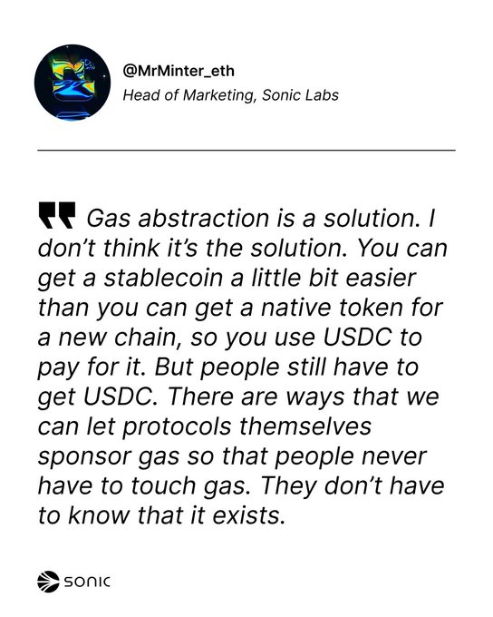 A quote card from @MrMinter_eth, Head of Marketing at Sonic Labs, discussing gas abstraction, stablecoins like USDC, and protocols sponsoring gas fees, with the Sonic logo at the bottom.