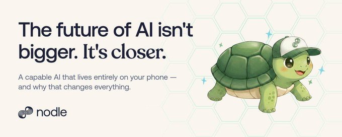 The image shows a promotional banner for **Nodle** featuring a cute cartoon turtle wearing a cap, alongside the tagline "The future of AI isn't bigger. It's closer." and the description "A capable AI that lives entirely on your phone — and why that changes everything." The Nodle logo appears at the bottom left.

The image ties to the post's Independence Day theme by visually introducing the **"Turtle"** as an AI that lives locally on your phone — symbolizing the post's message about *owning your stack* (your money, network, comms, and now your AI) rather than relying on centralized services.
