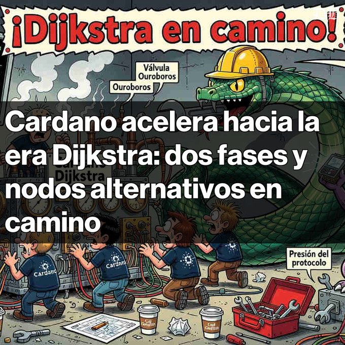 A cartoon-style image with red Spanish text '¡Dijkstra en camino!' and white text about Cardano accelerating toward the Dijkstra era with two phases and alternative nodes, featuring workers in Cardano shirts and a green dragon.