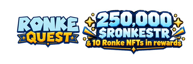 A colorful gaming-style logo and banner reading 'RONKE QUEST' and '250,000 $RONKESTR & 10 Ronke NFTs in rewards' with sparkles and gem-like embellishments.