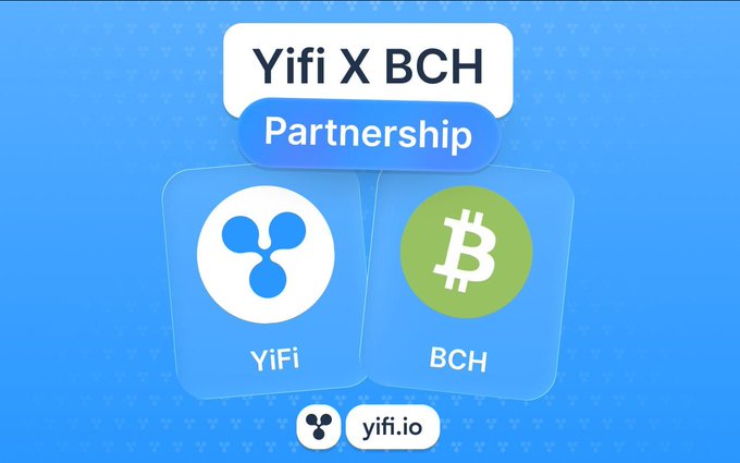 A promotional graphic with a blue background displays 'Yifi X BCH Partnership' featuring the YiFi and Bitcoin Cash (BCH) logos, with the URL 'yifi.io' at the bottom.
