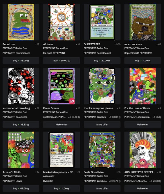 A grid display of digital NFT artwork from the 'PEPEPAINT Series One' collection, including pieces titled 'Pepe Love', 'Airiness', 'OLDESTPEPE', 'much success', 'surrender at zero drag', 'Fever Dream', 'thanks everyone please', 'For the Love of Kevin', 'Acres Of Mirth', 'Market Manipulator', 'Feels Good Man', and 'ABSURDEITY'S PEPEPAINT', with prices listed in tez (tezos cryptocurrency).