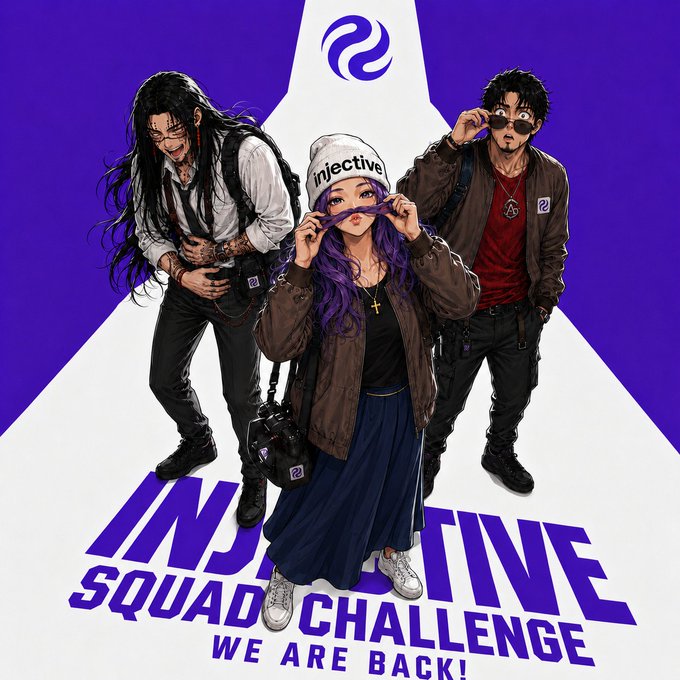 Promotional artwork for 'INJECTIVE SQUAD CHALLENGE WE ARE BACK!' featuring three illustrated characters in streetwear with the Injective logo at the top on a purple background.