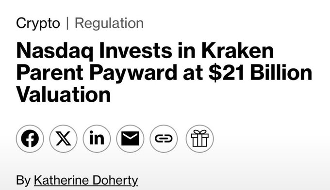 A news article header under the categories 'Crypto | Regulation' titled 'Nasdaq Invests in Kraken Parent Payward at $21 Billion Valuation' by Katherine Doherty, featuring social sharing icons for Facebook, X, LinkedIn, email, link, and gift.