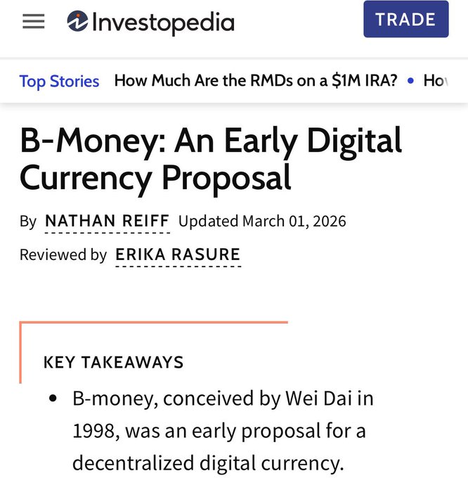 A screenshot of an Investopedia article titled 'B-Money: An Early Digital Currency Proposal' by Nathan Reiff, updated March 01, 2026, noting B-money was conceived by Wei Dai in 1998.