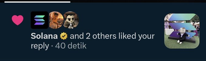 A notification on a dark background reads 'Solana and 2 others liked your reply' with a heart icon, posted 40 seconds ago.
