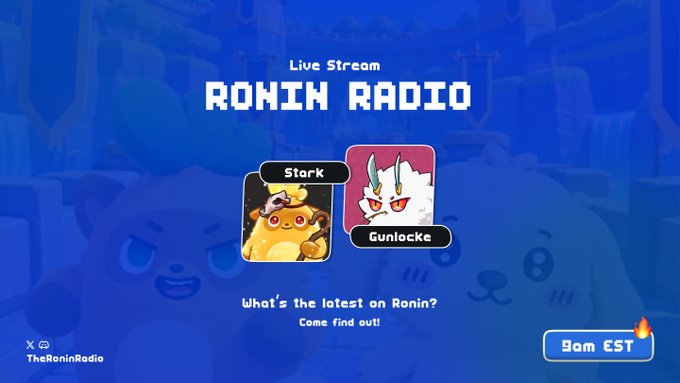 A promotional graphic for "RONIN RADIO" Live Stream featuring two NFT character avatars labeled "Stark" and "Gunlocke," scheduled for "9am EST."