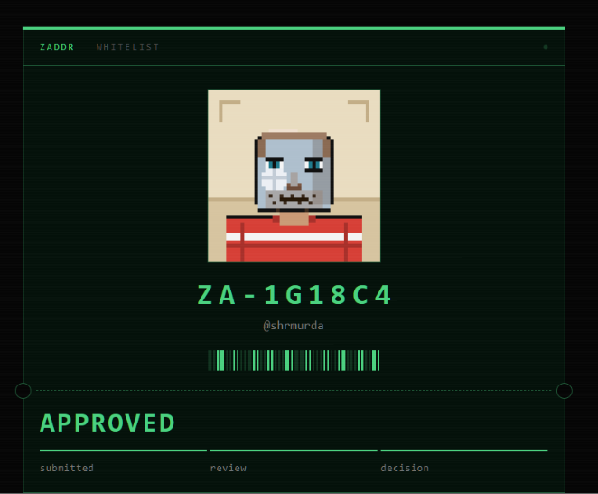 A pixelated avatar of a smiling character in a red shirt is displayed above the alphanumeric code "ZA-1G18C4" and the handle "@shrmurda," with a green barcode and the word "APPROVED" confirming the user's acceptance into the ZADDR whitelist.