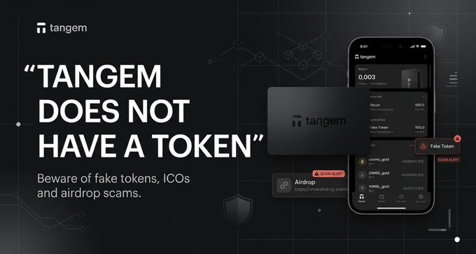 Tangem advertisement stating 'TANGEM DOES NOT HAVE A TOKEN' warning against fake tokens, ICOs, and airdrop scams, showing their hardware wallet card and a mobile app interface flagging fake tokens and scam alerts.